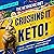 Crushing It with Keto!: The...