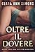 Oltre il dovere (Italian Edition)