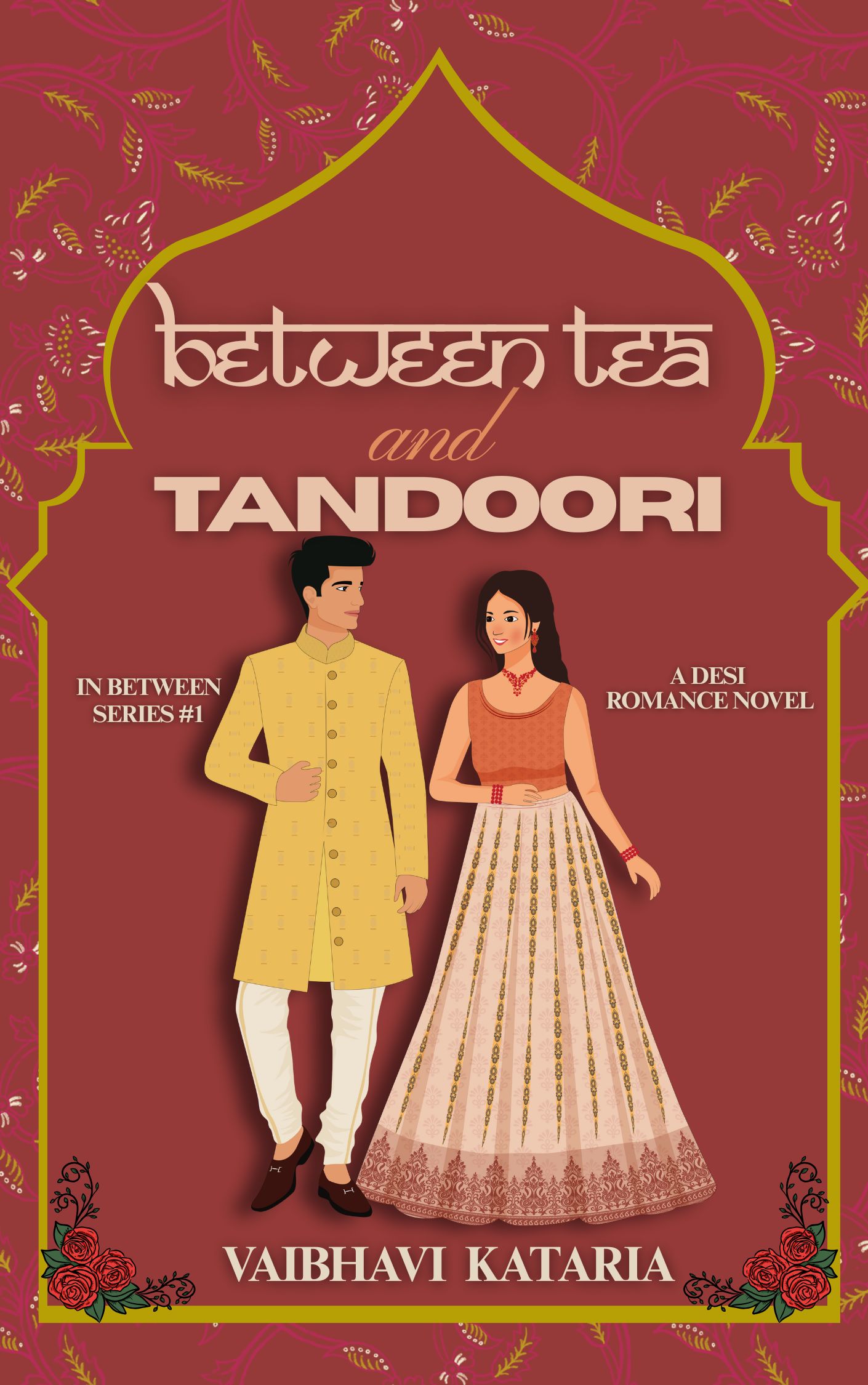 Between Tea & Tandoori(In Between Series, #1)