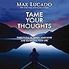 Tame Your Thought...