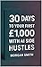 30 Days to Your First £1,00...