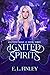 Ignited Spirits (Haunted Magic #3)