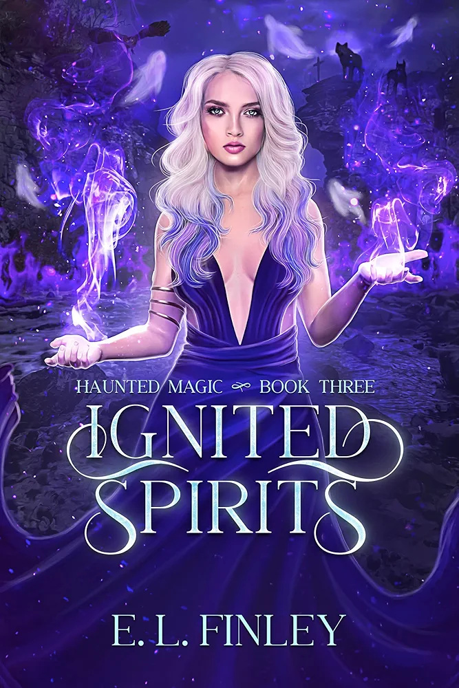 Ignited Spirits (Haunted Magic #3)