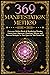 The 369 Manifestation Method by Inner Growth Press
