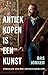 Antiek kopen is een kunst (Dutch Edition)