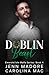 Dublin Beast: A Dark Mafia Romance (Emerald Isle Mafia Series)