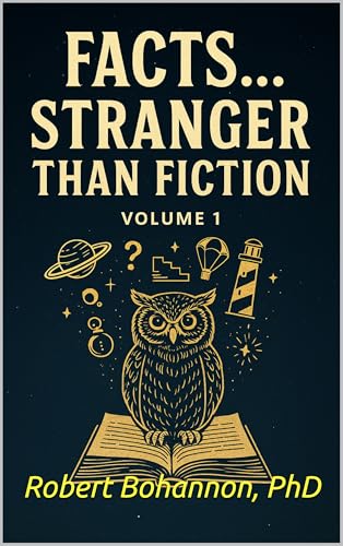 Facts...Stranger than Fiction: Volume 1 (Kindle Edition)