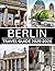 BERLIN TRAVEL GUIDE 2025–2026
