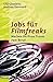 Jobs für Filmfreaks: Machen...
