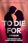 To Die For