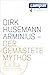 Arminius - Der gemästete My...