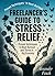 Freelancer's Guide to Stres...
