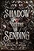 Shadow of the Sending (Book Two of the Nyxteria)