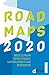 Roadmaps 2020: Wege zu mehr...