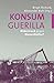 Konsumguerilla by Birgit Richard