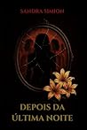 Depois da última noite (Portuguese Edition)