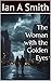The Woman with the Golden Eyes