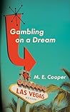 Gambling On A Dream