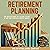 Retirement Planning: The Su...
