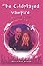 The Coldplayed Vampire: A P...