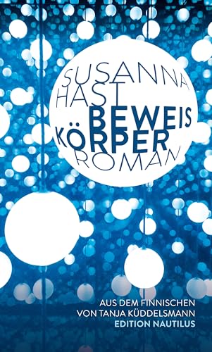 Beweiskörper: Roman (German Edition)