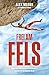 Frei am Fels by Alexander Megos