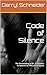 Code of Silence by Darryl Schneider