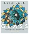 Raise Your Glass:...