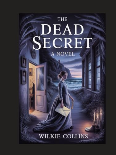 The Dead Secret: A Novel: Annotated