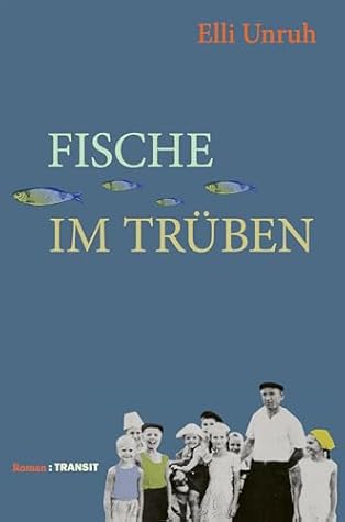 Fische im Trüben: Roman (German Edition)