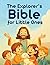 The Explorer’s Bible for Little Ones: Simple Words and Pictures for a Child’s Journey With God