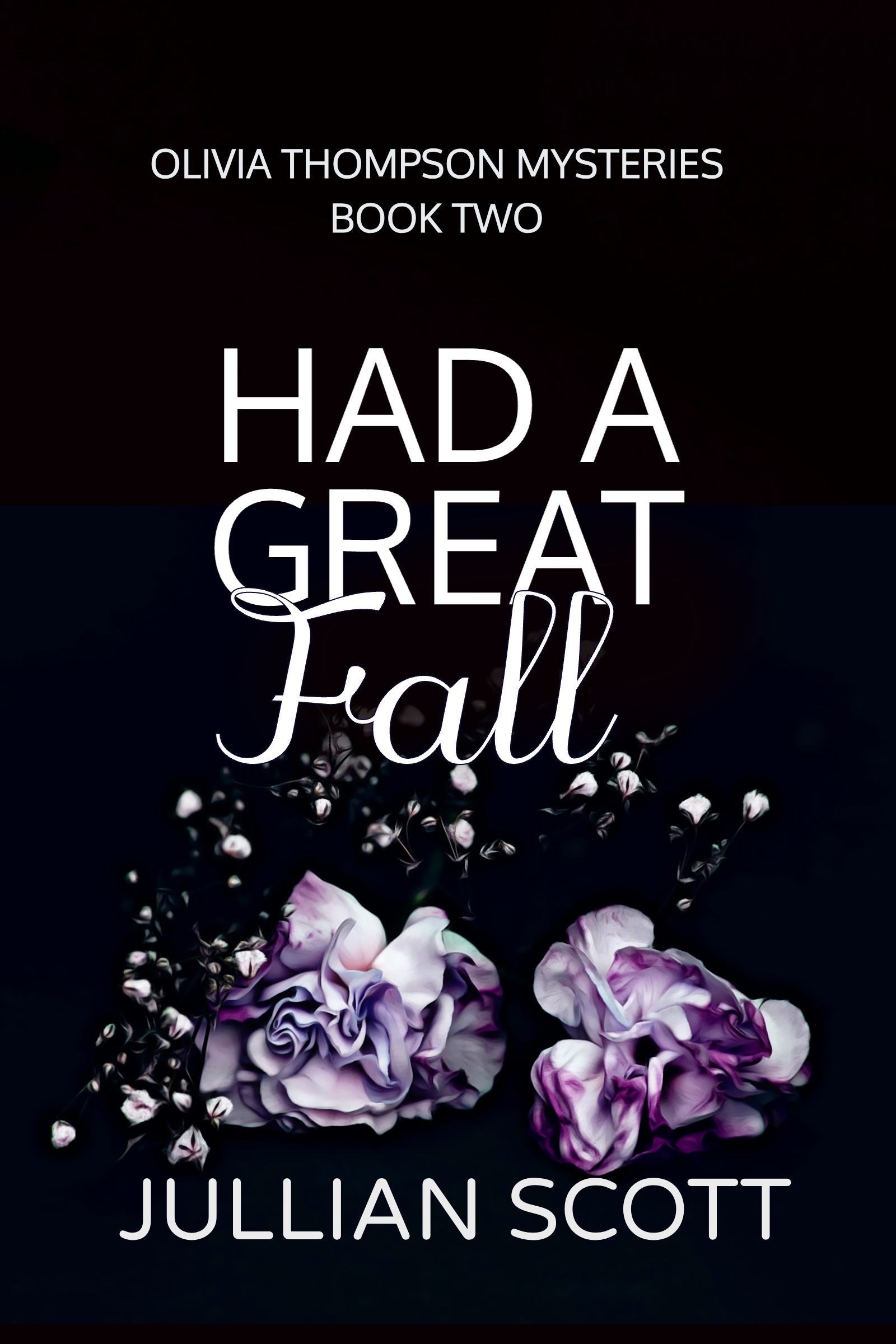 Had a Great Fall (Olivia Thompson #2)
