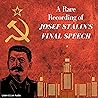 A Rare Recording of Josef Stalin's Final Speech (Russian and English Edition)