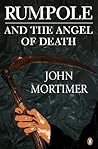 Rumpole and the Angel of Death (Rumpole of the Bailey #9)