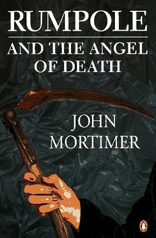 Rumpole and the Angel of Death (Rumpole of the Bailey #9)