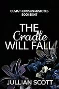 The Cradle Will Fall