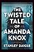 The Twisted Tale of Amanda ...