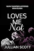 Loves Me Not