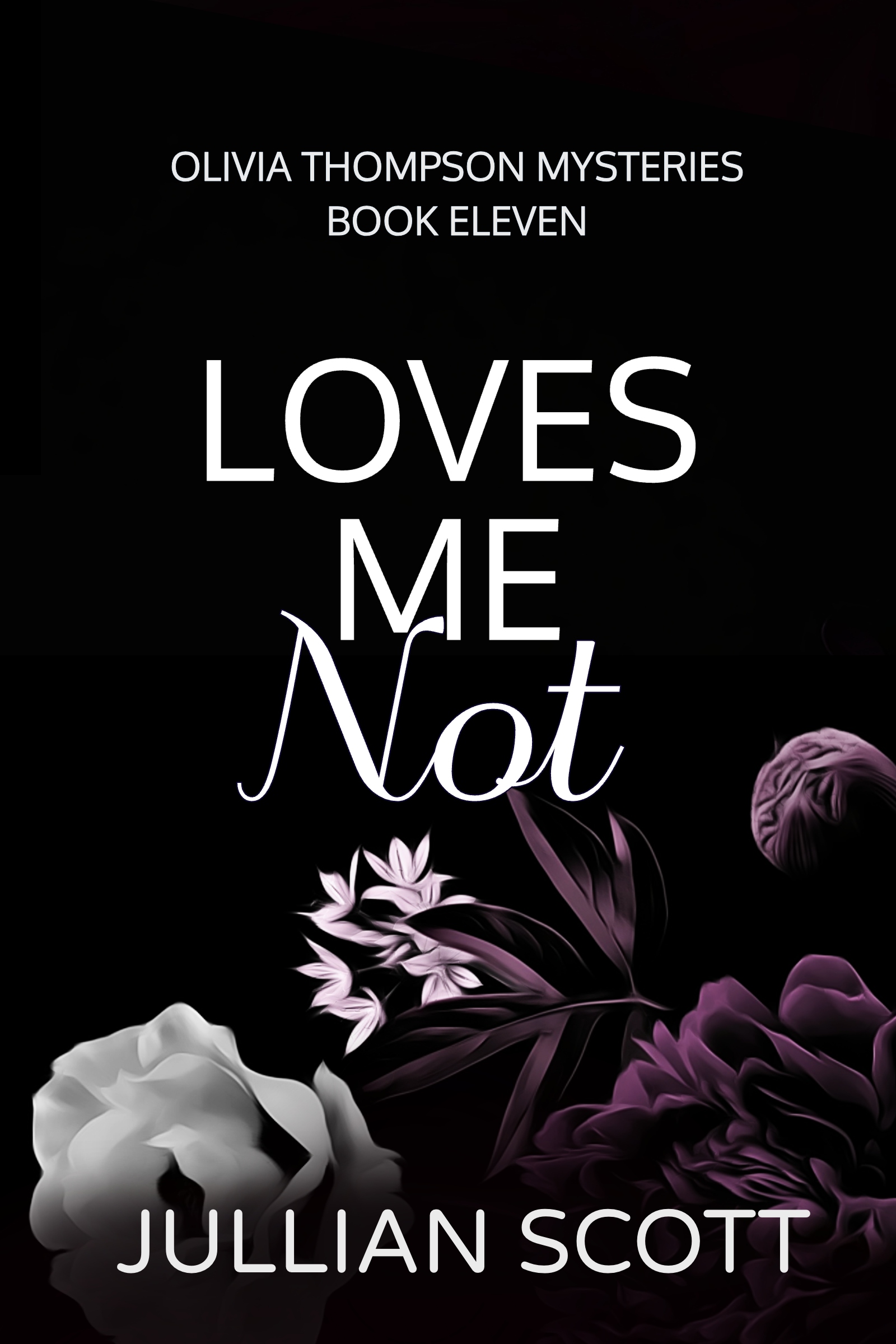 Loves Me Not (Olivia Thompson #11)