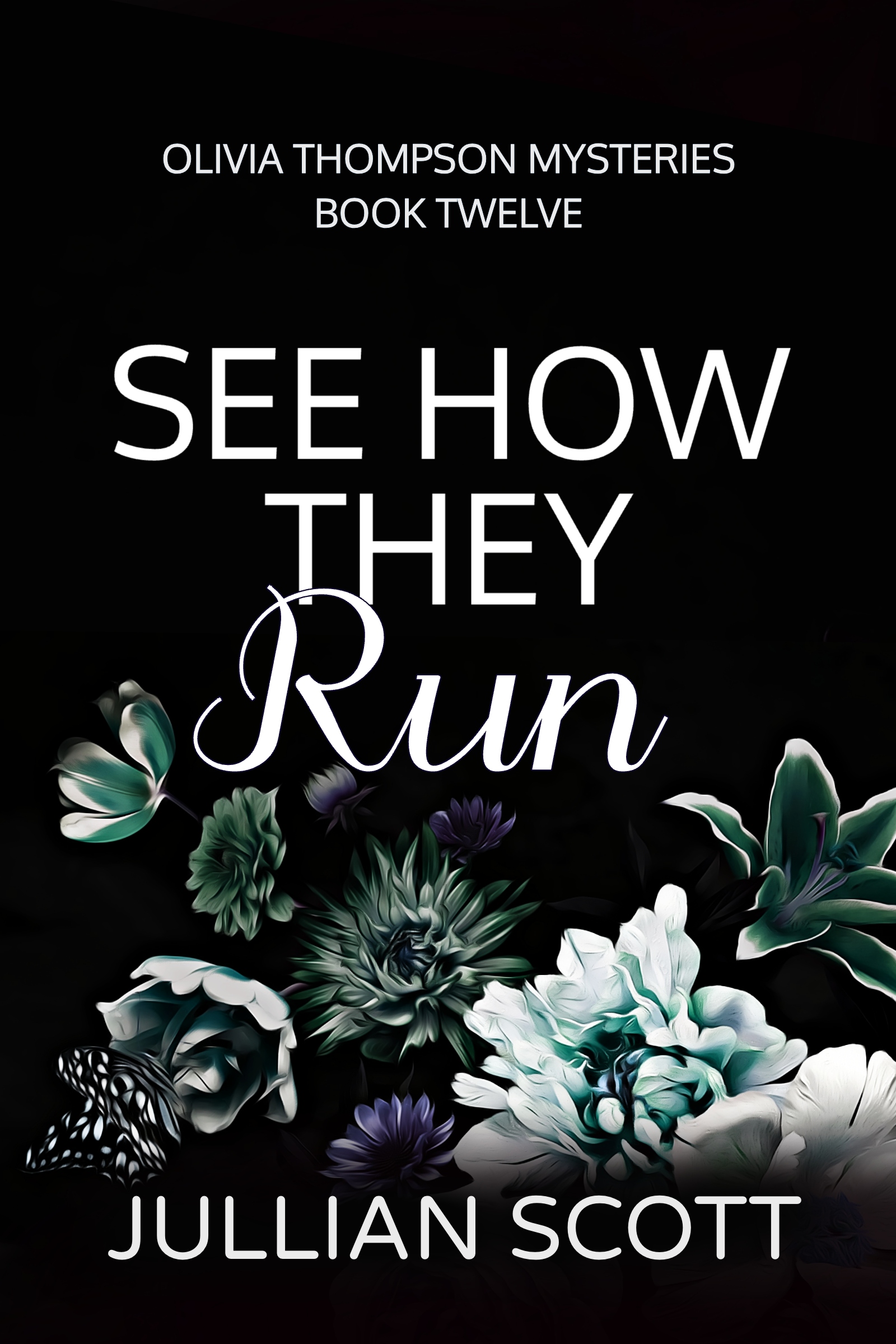 See How They Run (Olivia Thompson #12)