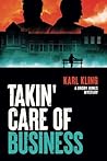 Takin' Care of Business: A Brody James Mystery