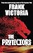 The Protectors: a novella