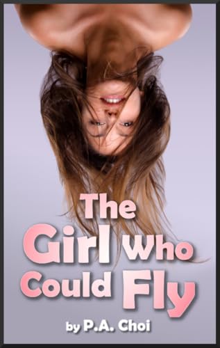 The Girl Who Could Fly (Kindle Edition)