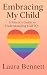 Embracing My Child: A Paren...