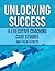 Unlocking Success: 6 Execut...