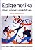 Epigenetika: Chytrý průvodc...