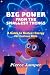 Big Power From The Smallest...