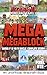 The Accidental Minecraft Family: MegaMegaBlock: Books 1-31 as a Single, Complete Story!