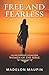Free and Fearless: Life and Leadership Lessons from Women of the Bible