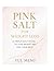 PINK SALT FOR WEIGHT LOSS: ...